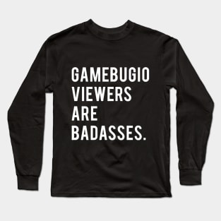 Gamebugio Viewers Long Sleeve T-Shirt